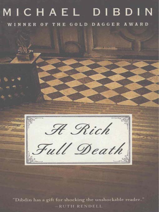 Title details for A Rich Full Death by Michael Dibdin - Available